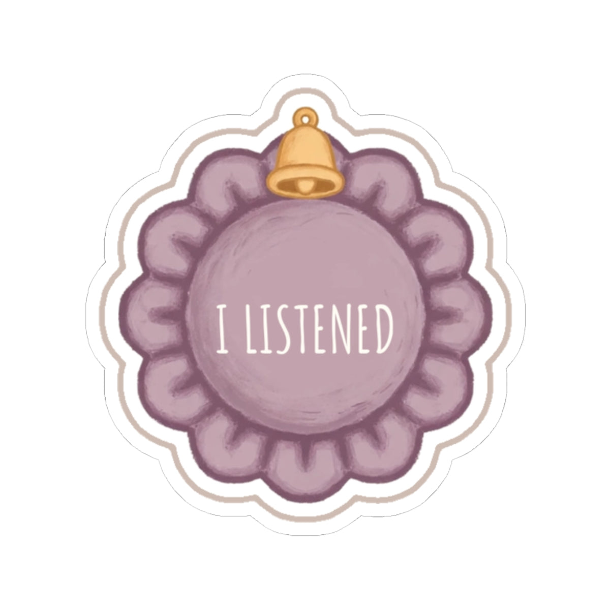 Listened Kiss-Cut Sticker