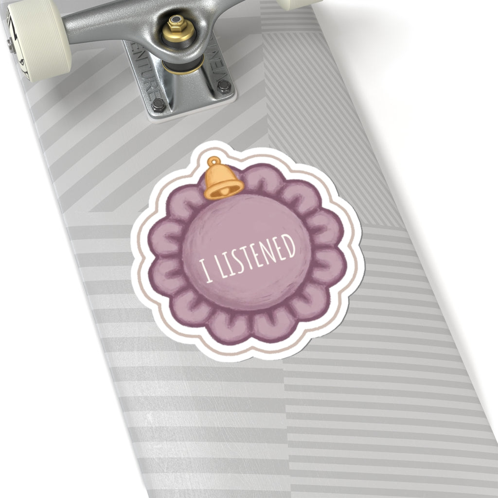 Listened Kiss-Cut Sticker