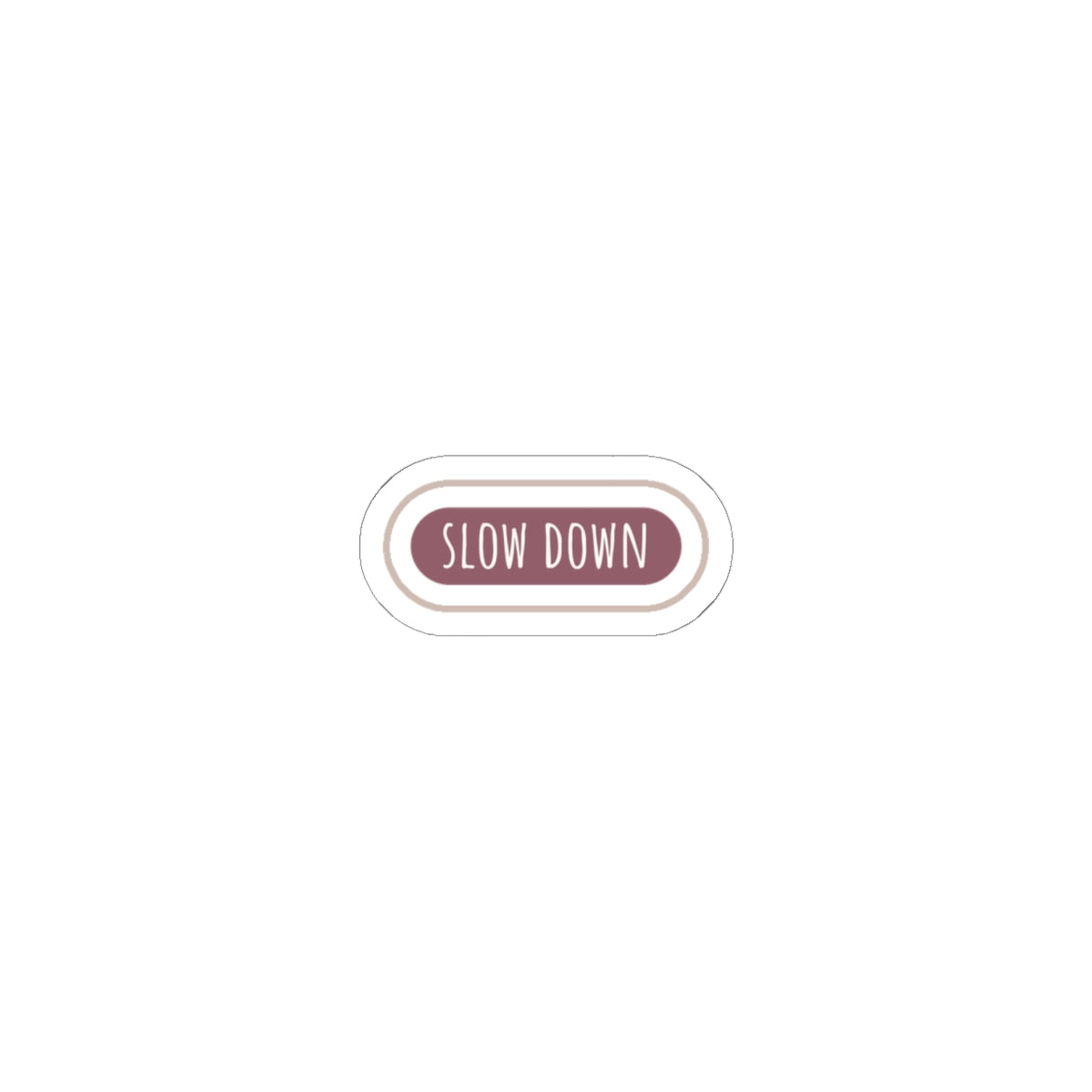 Slow Down Capsule Kiss-Cut Sticker